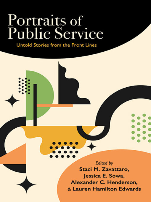 Title details for Portraits of Public Service by Staci M. Zavattaro - Available